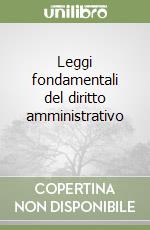 Leggi fondamentali del diritto amministrativo (2) libro