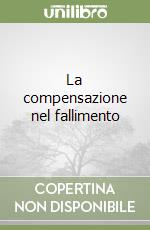 La compensazione nel fallimento libro