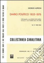 Diario politico 1855-1876. Vol. 2: 1858-1860 libro