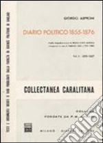 Diario politico 1855-1876. Vol. 1: 1855-1857 libro