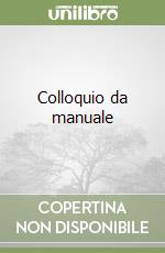 Colloquio da manuale libro