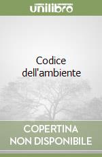 Codice dell'ambiente libro