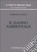 Il danno ambientale libro