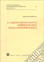 La liquidazione coatta amministrativa nella giurisprudenza libro