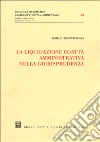 La liquidazione coatta amministrativa nella giurisprudenza libro di Bonavitacola Romano