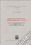 Storia della letteratura amministrativistica italiana. Vol. 1: Dall'Unità alla fine dell'ottocento: autonomie locali, amministrazione e Costituzione libro di Cianferotti Giulio