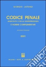 Codice penale. Annotato con la giurisprudenza e norme complementari libro