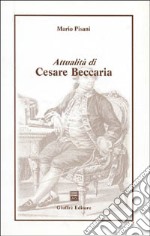 Attualità di Cesare Beccaria libro