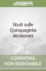 Studi sulle Quinquaginta decisiones libro