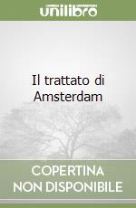 Il trattato di Amsterdam libro