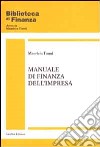 Manuale di finanza dell'impresa libro di Fanni Maurizio