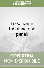 Le sanzioni tributarie non penali libro