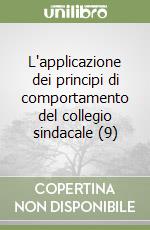 L'applicazione dei principi di comportamento del collegio sindacale (9) libro