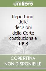 Repertorio delle decisioni della Corte costituzionale 1998 libro