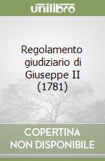 Regolamento giudiziario di Giuseppe II (1781) libro