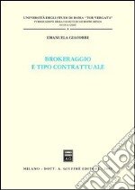 Brokeraggio e tipo contrattuale libro