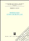 Brokeraggio e tipo contrattuale libro di Giacobbe Emanuela