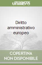 Diritto amministrativo europeo libro