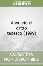 Annuario di diritto tedesco (1999) libro