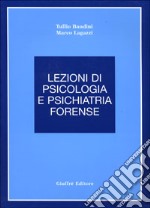 Lezioni di psicologia e psichiatria forense libro