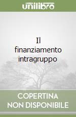 Il finanziamento intragruppo