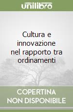 Cultura e innovazione nel rapporto tra ordinamenti libro