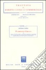 Il contratto di lavoro. Vol. 1: Fonti e principi generali. Autonomia individuale e collettiva. Disciplina del mercato. Tipi legali. Decentramento produttivo... libro