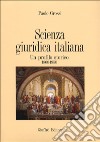 Scienza giuridica italiana. Un profilo storico 1860-1950 libro