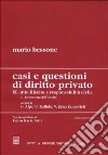 Casi e questioni di diritto privato (9/2) libro