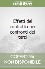 Effetti del contratto nei confronti dei terzi libro