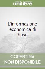 L'informazione economica di base libro