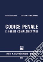 Codice penale e norme complementari. Aggiornato al 28 febbraio 2002. Con addenda al 1° giugno 2002. Aggiornato con le nuove norme sui reati societari