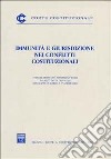 Immunità e giurisdizione nei conflitti costituzionali. Atti del Seminario (Roma, 31 marzo-1 aprile 2000) libro