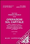 Trattato teorico-pratico delle operazioni sul capitale. Con CD-ROM libro