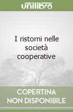 I ristorni nelle società cooperative libro