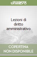 Lezioni di diritto amministrativo