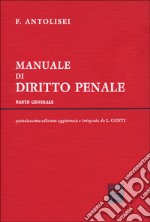 Manuale di diritto penale. Parte generale libro