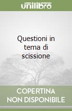 Questioni in tema di scissione libro