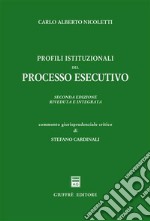 Profili istituzionali del processo esecutivo libro