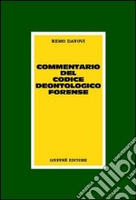 Commentario del codice deontologico forense