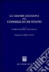 Le grandi decisioni del Consiglio di Stato libro