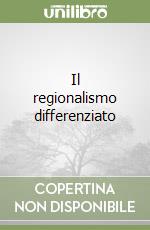 Il regionalismo differenziato