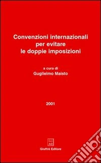 Convenzioni internazionali per evitare le doppie imposizioni libro