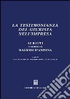 Scritti in memoria di Massimo D'Antona. La testimonianza del giurista nell'impresa libro