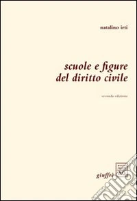 Scuole e figure del diritto civile libro