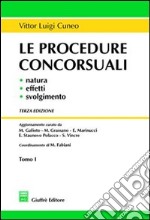 Le procedure concorsuali. Natura, effetti, svolgimento