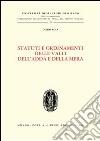 Statuti e ordinamenti delle valli dell'Adda e della Mera libro