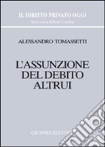 L'assunzione del debito altrui libro