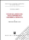 Studi sui «Postumi» nell'esperienza giuridica romana. Vol. 2: Profili del regime classico libro di Lamberti Francesca