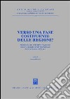 Verso una fase costituente delle regioni? Problemi di interpretazione della Legge costituzionale 22 novembre 1999, n. 1. Atti del Forum (Roma, 2000) libro